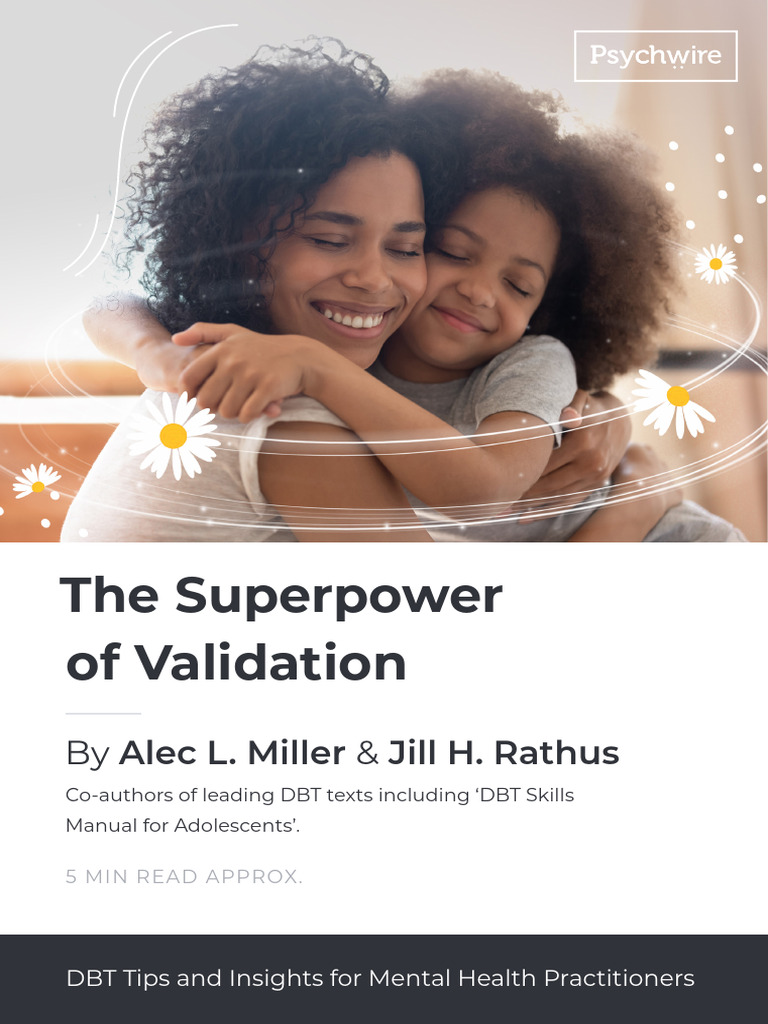 The Power of Validation in Therapy | PDF | Dialectical Behavior Therapy ...