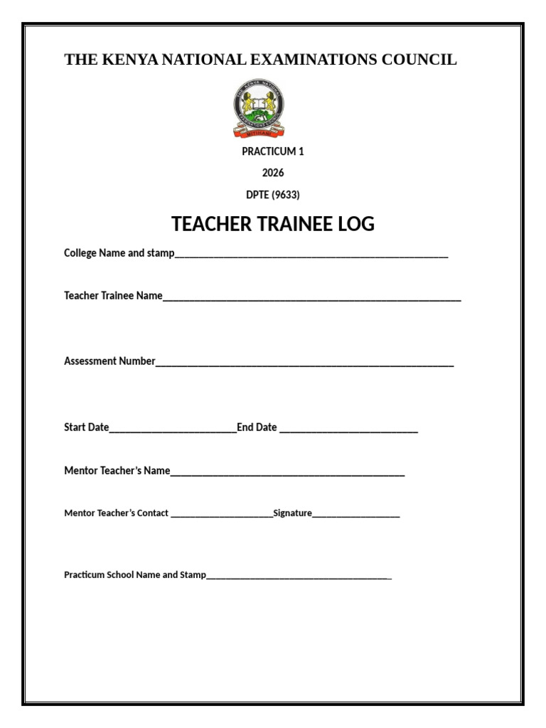 Kenya Teacher Trainee Practicum Log 2026 | PDF | Mentorship | Teachers