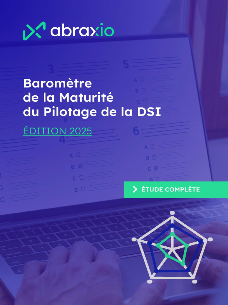 Maturité du pilotage DSI 2025 : Baromètre Abraxio | PDF | Gouvernance ...