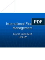 International Financial Management: Course Code:B242 Term-IV
