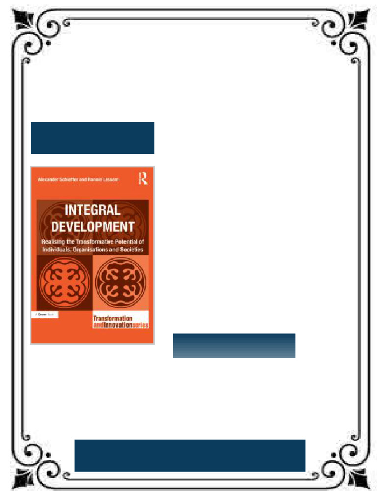 Integral Development Realising the Transformative Potential of ...
