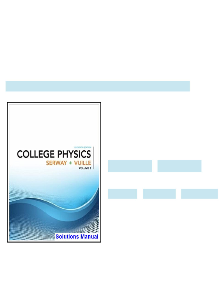 College Physics Volume 2 11th Edition Serway Solutions Manual all chapters available | PDF ...