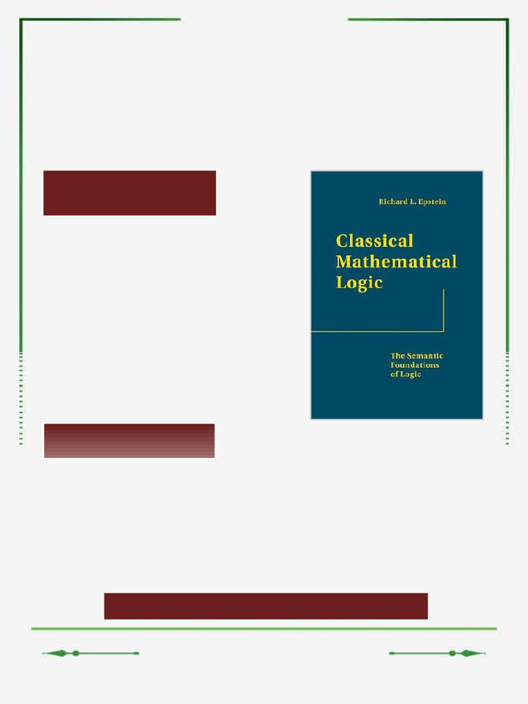 Classical Mathematical Logic The Semantic Foundations of Logic 1, with ...