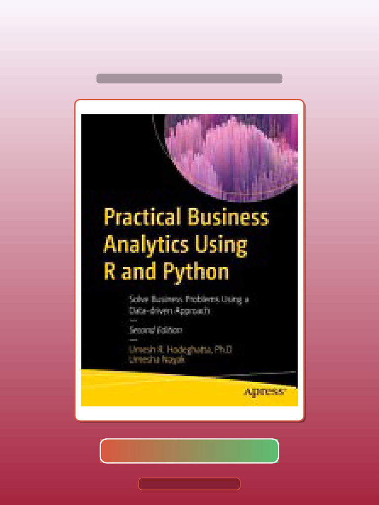 Test Bank for Practical Business Analytics Using and Python Solve ...