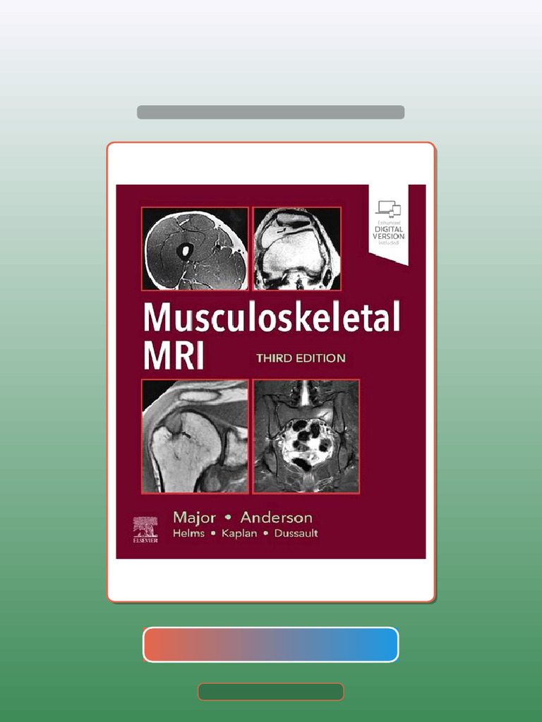 Test Bank for Musculoskeletal MRI 3rd Edition | PDF | Human ...