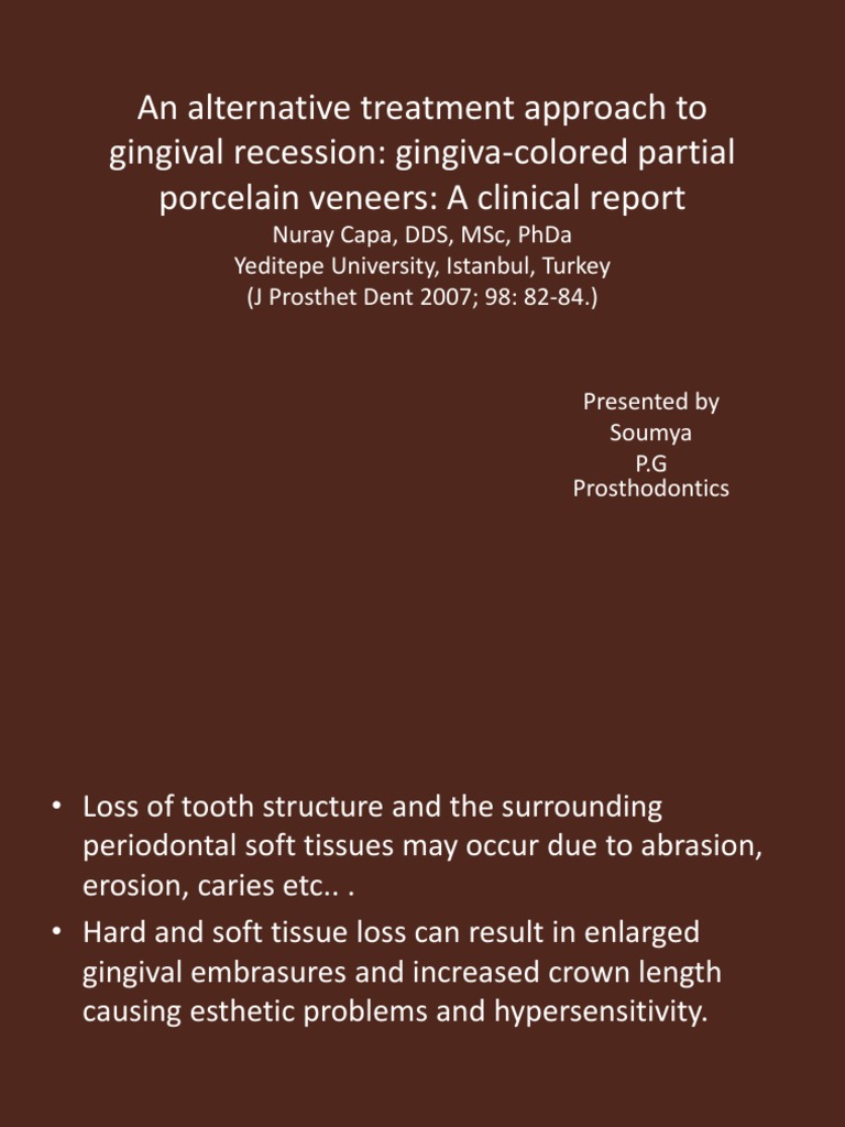 An Alternative Treatment Approach To Gingival Recession Gingiva