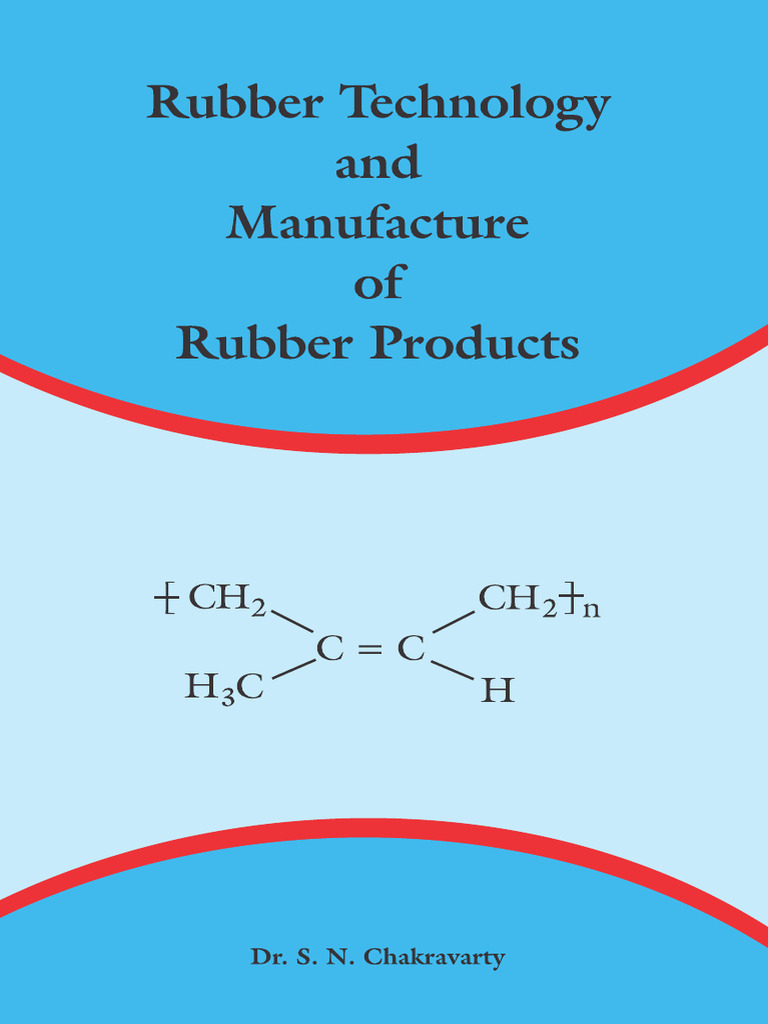 Rubber Technology and Manufacture of Rubber Products - Contents | PDF