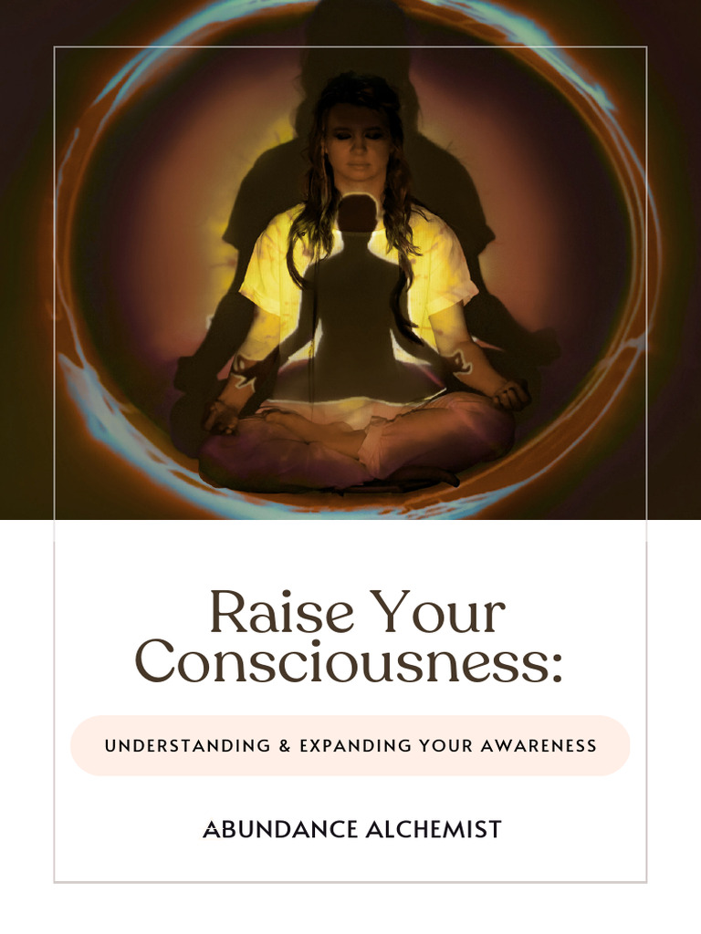 De0b23c-7100-Ee71-Bcc3-A83652f4267d Raise Your Consciousness ...