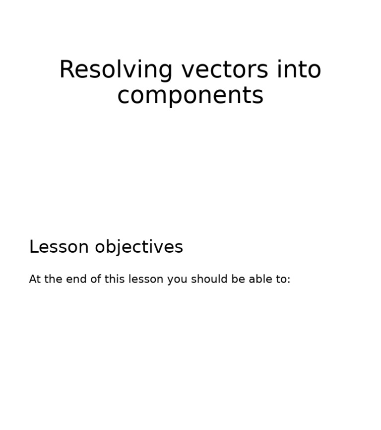 Resolving Vectors Into Components | PDF