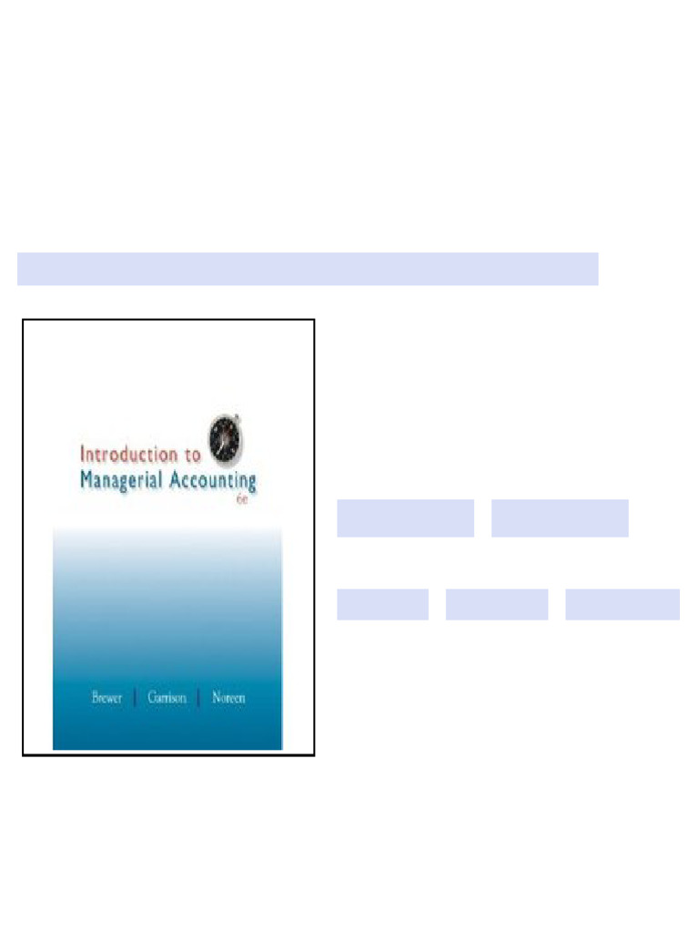 Introduction to Managerial Accounting Brewer 6th Edition Test Bank ...
