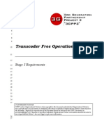 Transcoder Free Operation: Stage 1 Requirements