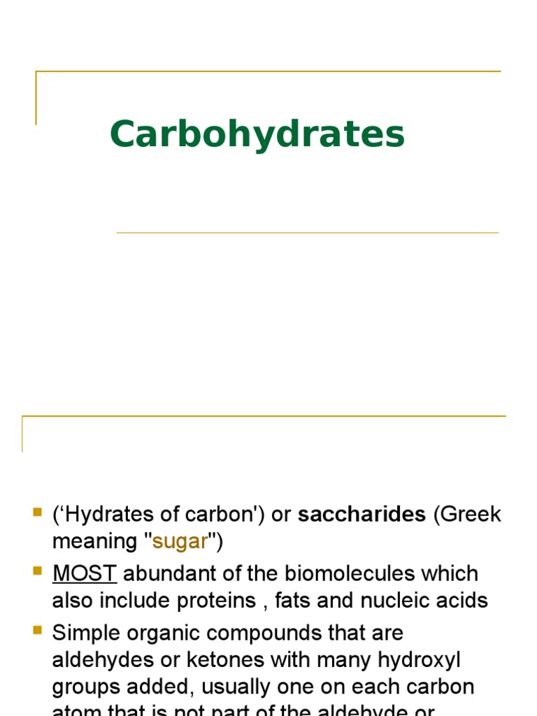 Carbohydrates General Properties Carbohydrates Glucose