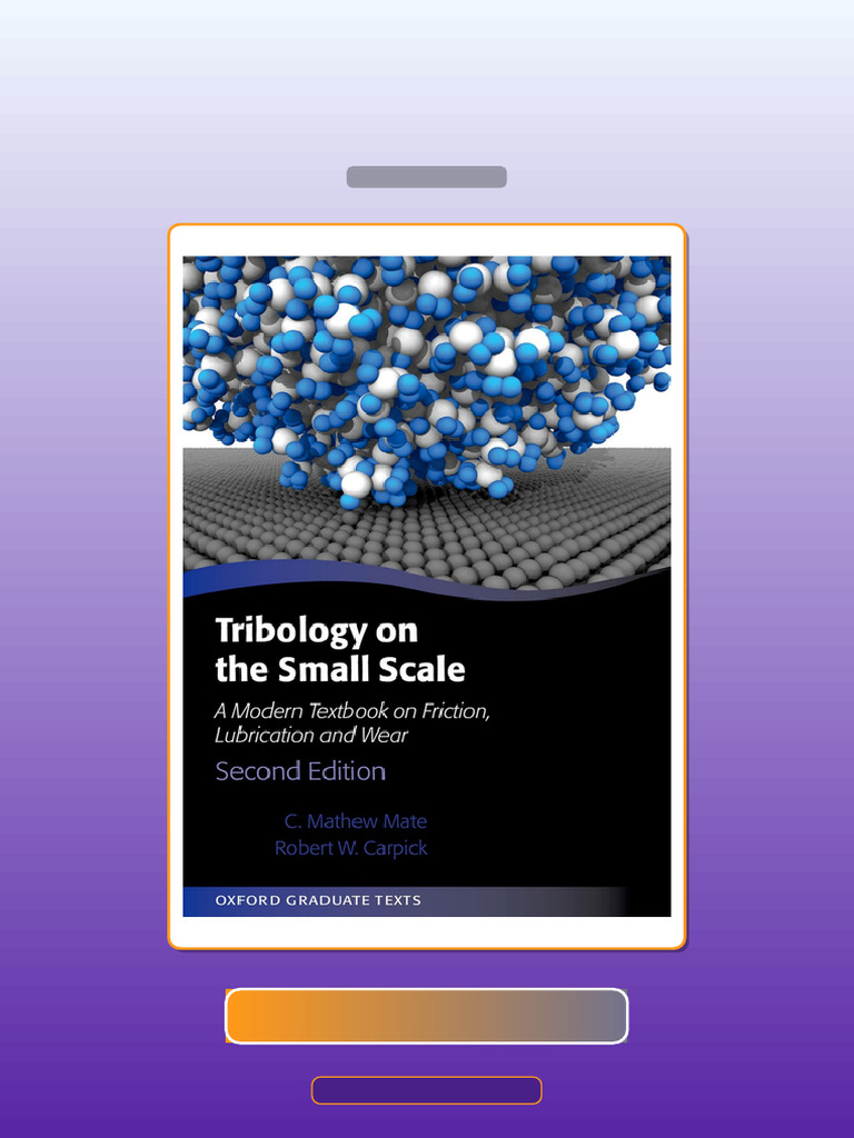 Test Bank for Tribology on the Small Scale Modern Textbook on Friction ...