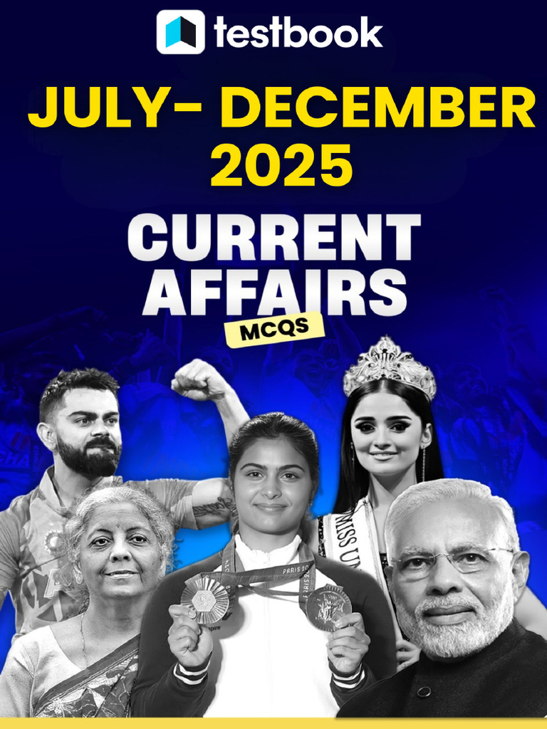 Current Affairs July-Dec 2025 Summary | PDF | United Nations ...