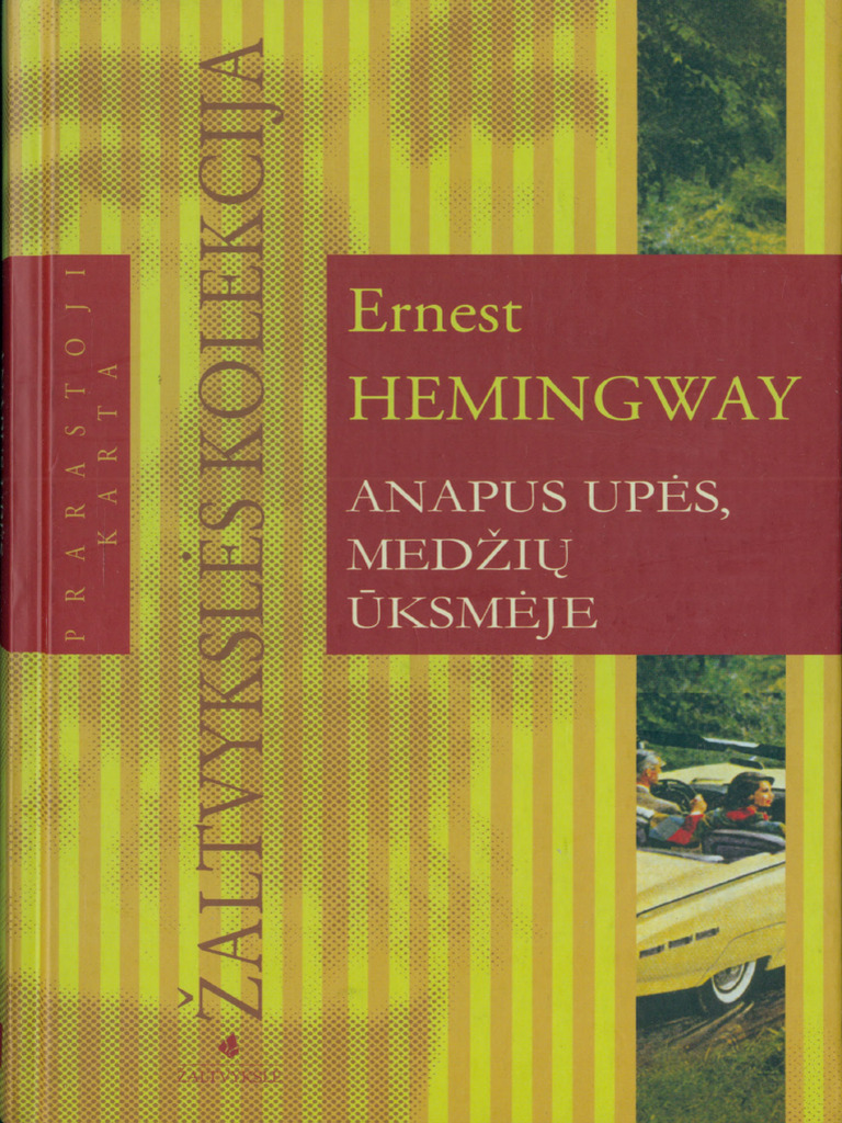 Ernest - Hemingway. .Anapus - Upes.medziu - uksmeje.2006.LT | PDF
