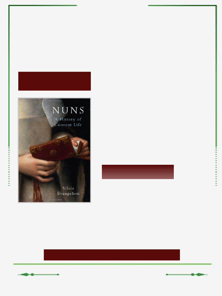 Nuns A History of Convent Life Silvia Evangelisti ebook multi-chapter ...