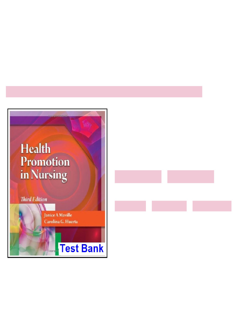 Health Promotion in Nursing 3rd Edition Maville Test Bank full chapters ...