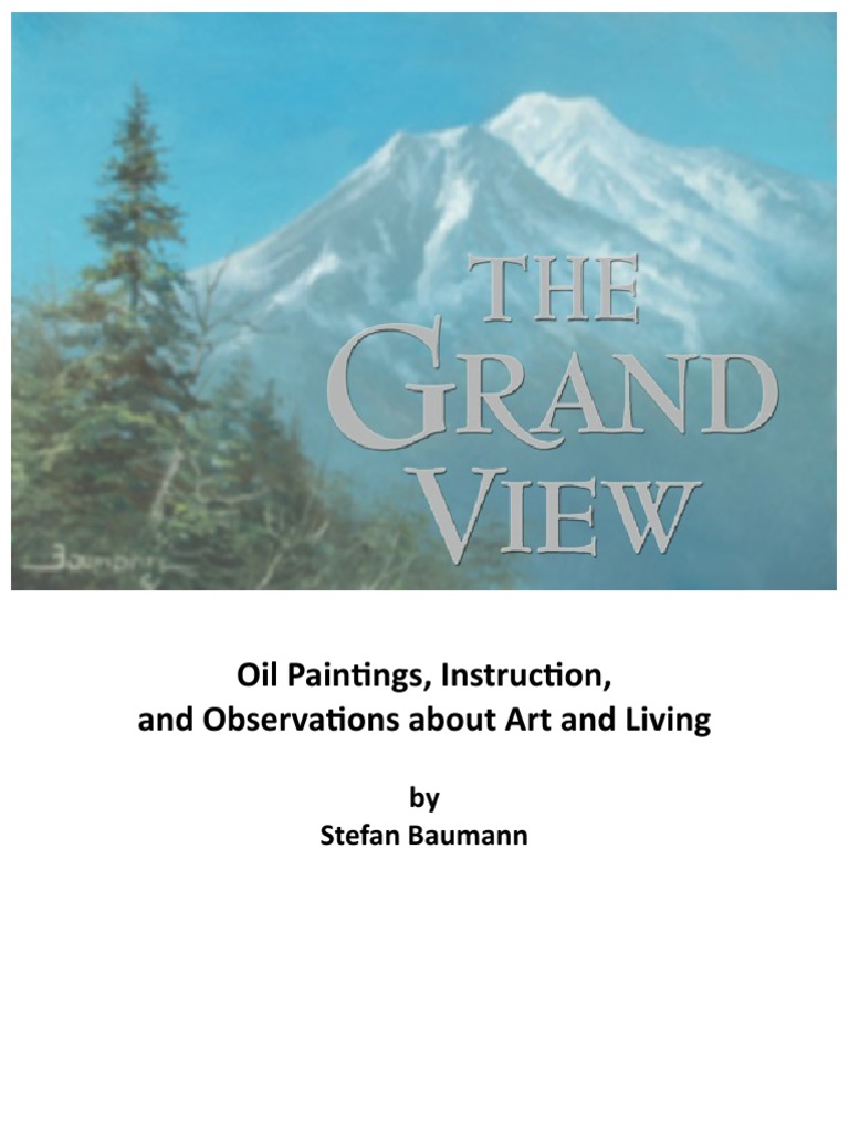 Daily Painting and Observations On Art, Nature and Life, by Stefan Baumann Download Free PDF