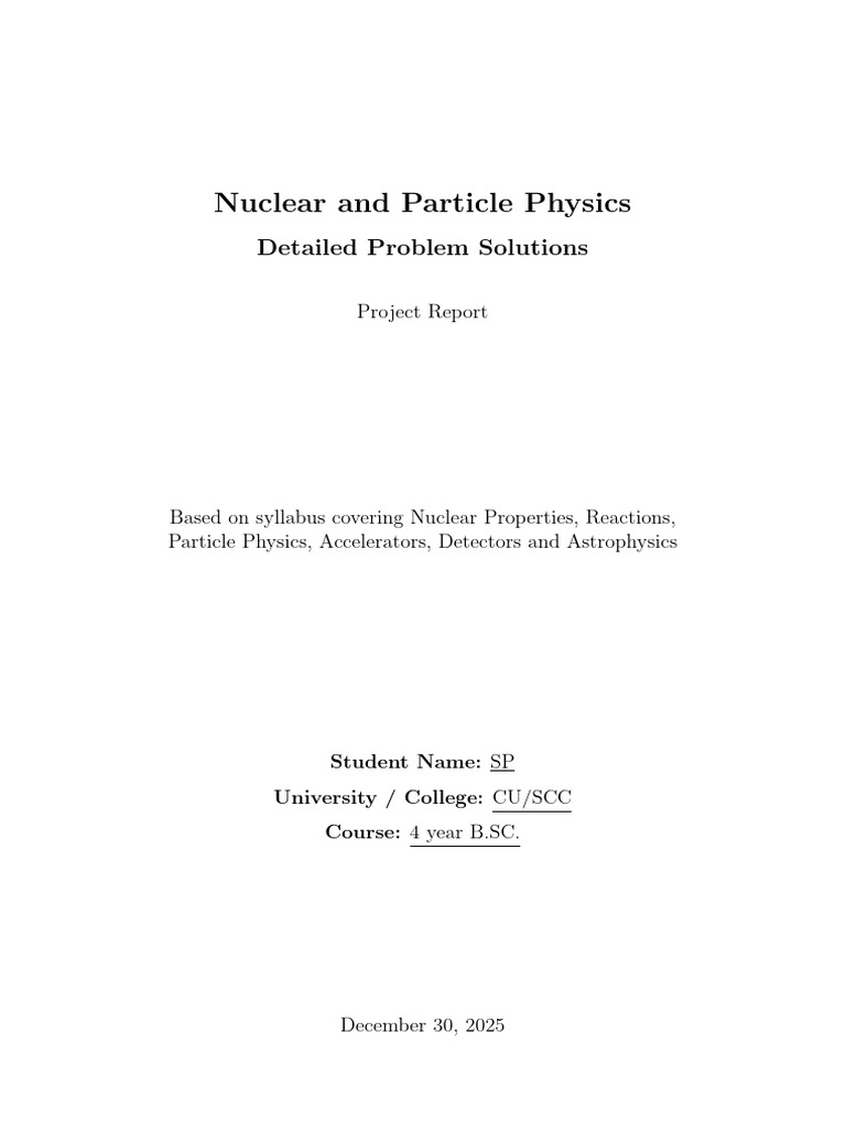 Nuclear and Particle Physics Solutions | PDF | Neutrino | Hadron