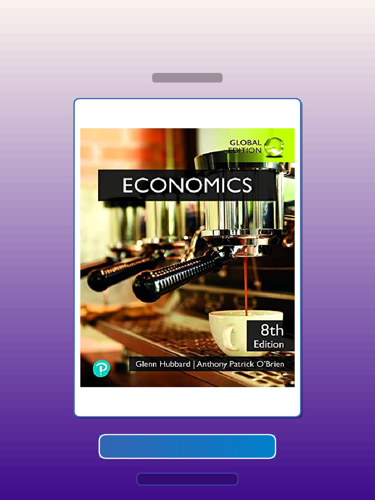 Test Bank for Economics 8th Edition Global Edition Glenn Hubbard | PDF ...