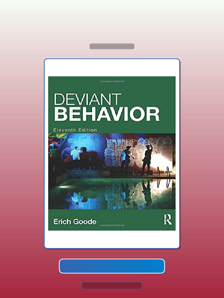 Test Bank for Deviant Behavior 11th Goode | PDF | Science | Multiple Choice