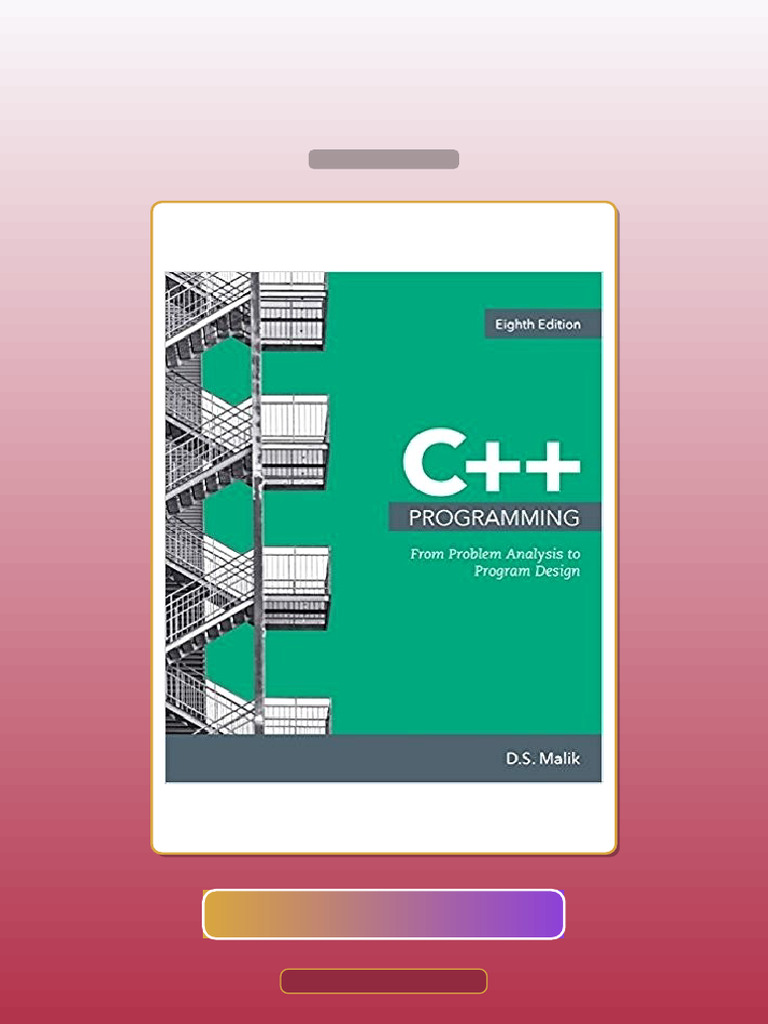 Test Bank for C Programming From Problem Analysis to Program Design 8th ...