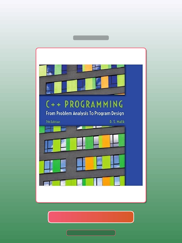 Test Bank for C Programming From Problem Analysis to Program Design 7th ...