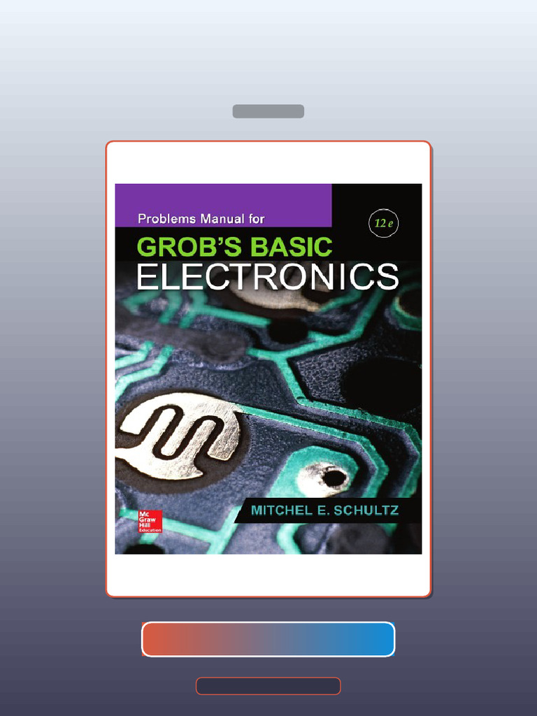 Test Bank for Probles Manual for Grobs Basic Electronis 12th Edition ...