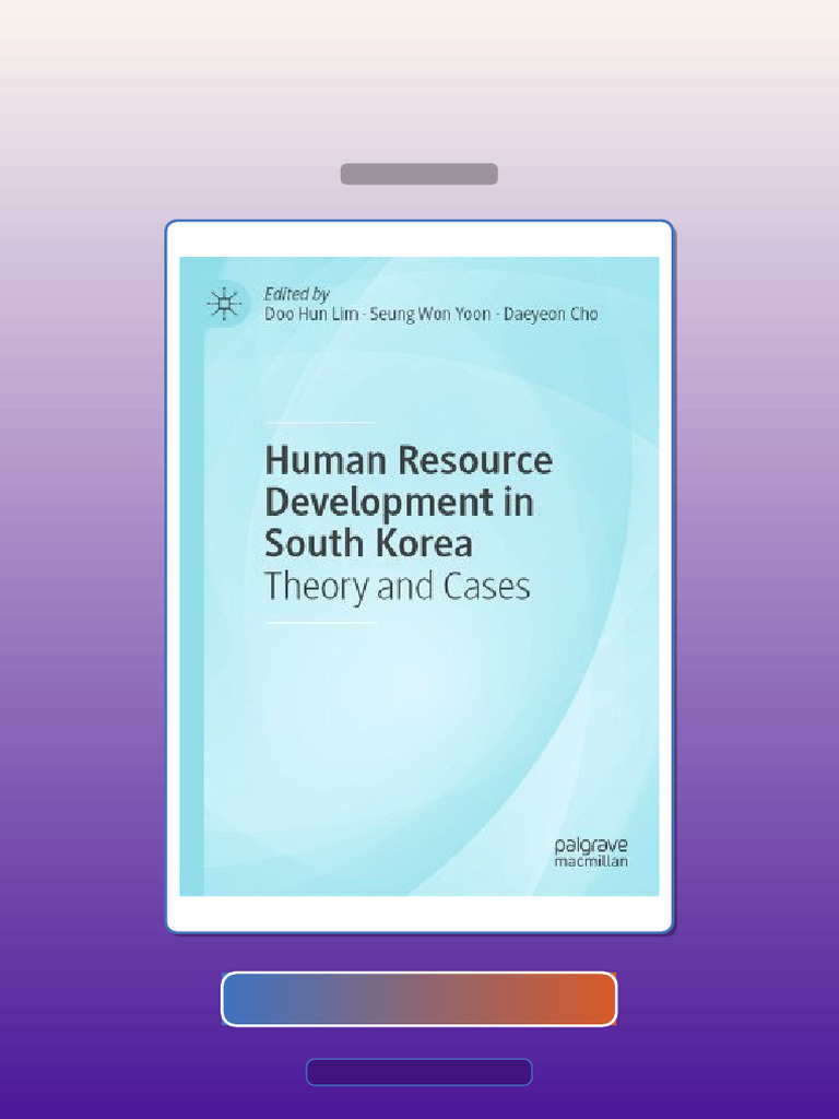 Test Bank for Human Resource Development in South Korea Theory and ...