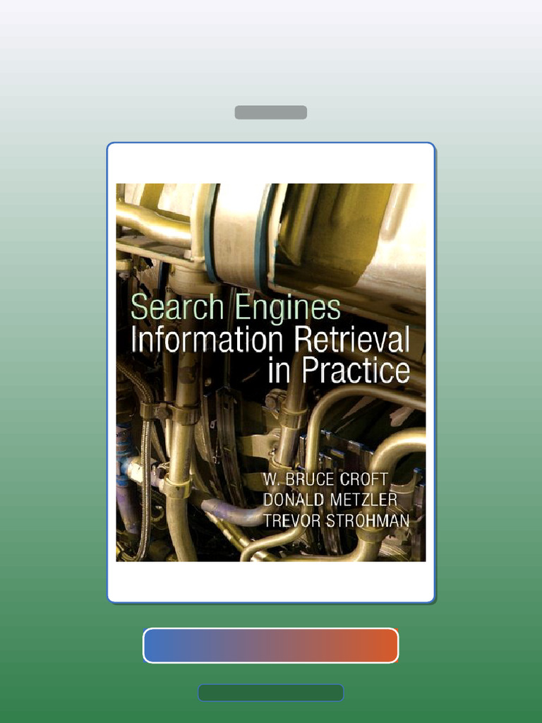 Test Bank for Search Engines Information Retrieval in Practice 1st ...