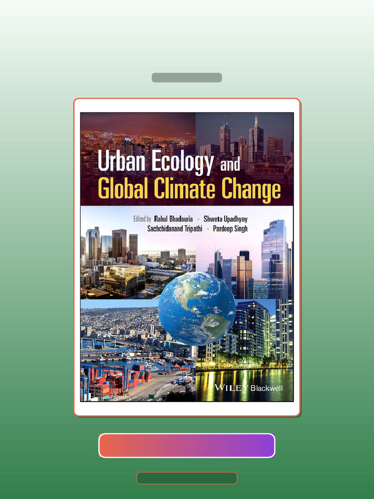Test Bank for Urban Ecology and Global Climate Change 1st Edition | PDF ...