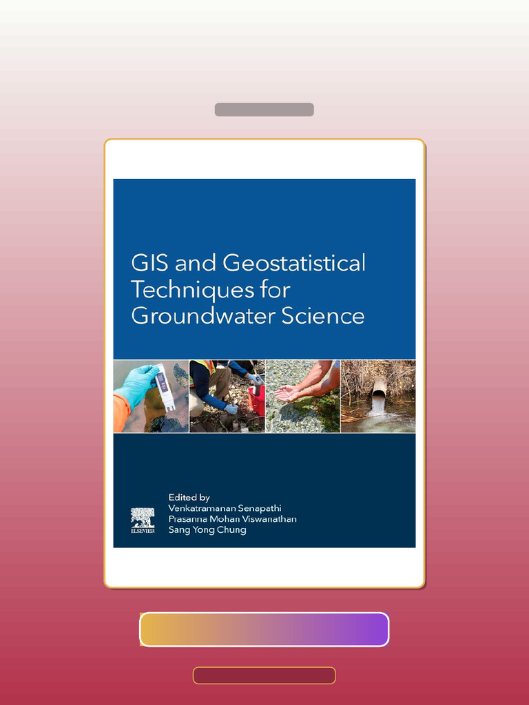 Test Bank for GIS and Geostatistical Techniques for Groundwater Science ...