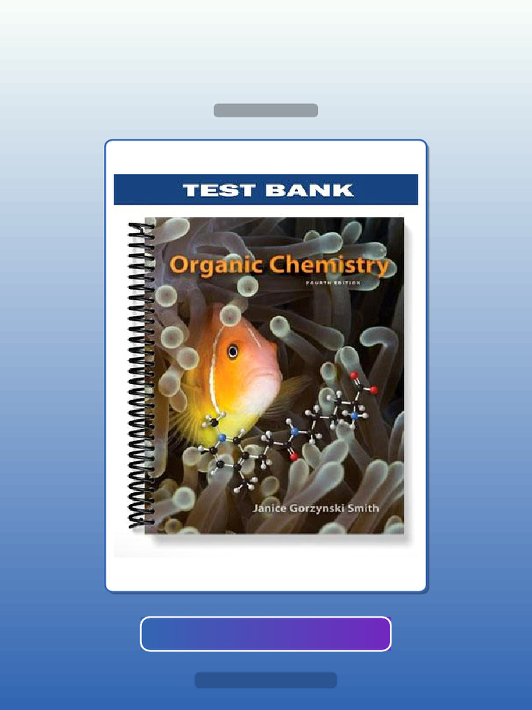 Test Bank for Organic Chemistry 4th Edition by Smith | PDF | Chemical ...