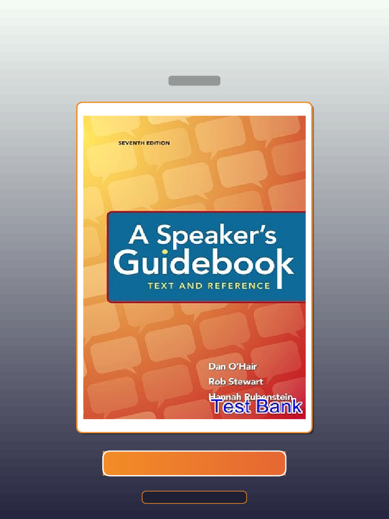 Test Bank for Speakers Guidebook Text and Reference 7th Edition OHair ...
