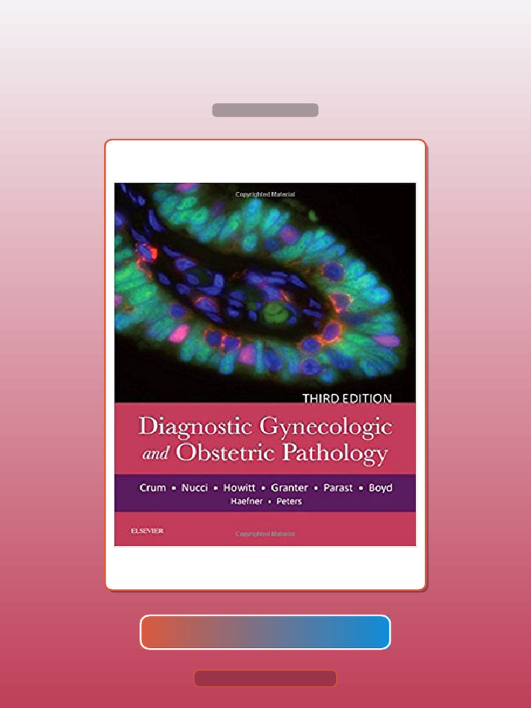 Test Bank for Diagnostic Gynecologic and Obstetric Pathology 3e 3rd ...