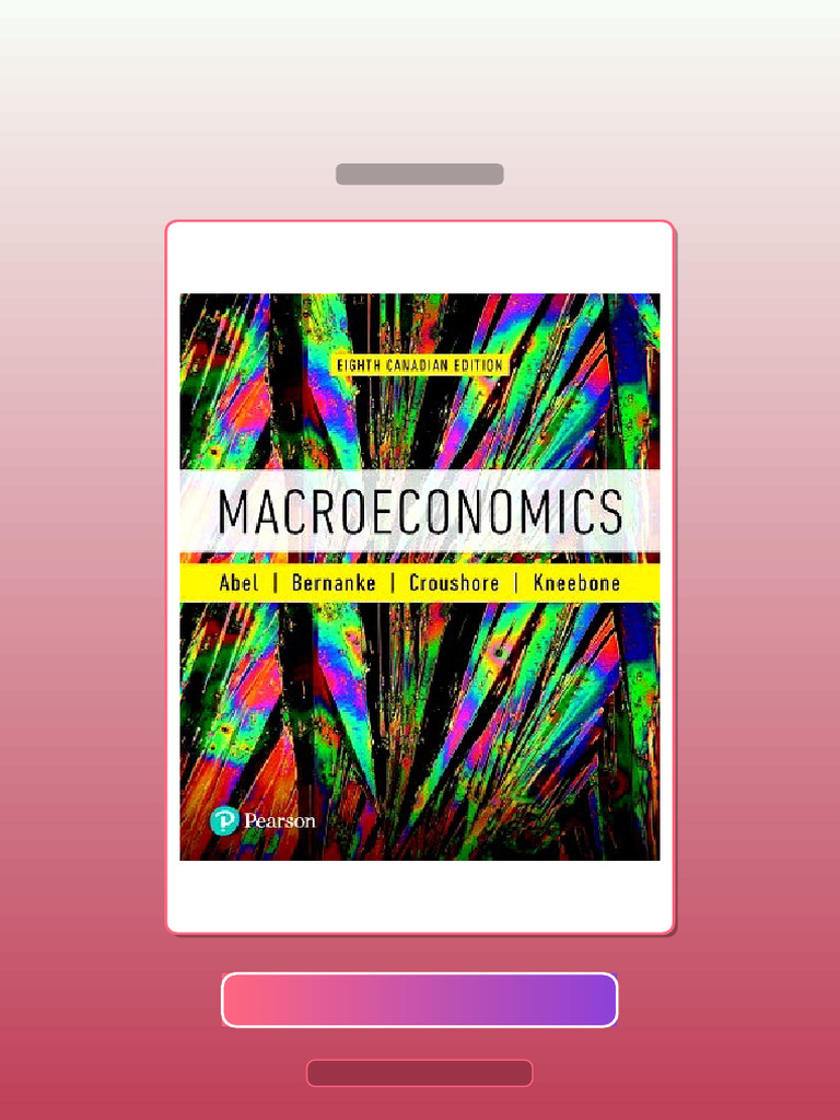 Test Bank for Macroeconomics 8th Canadian Edition Andrew B Abel Ben S ...
