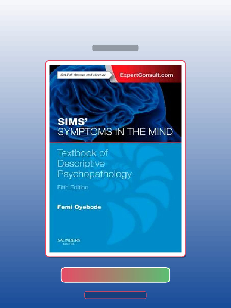 Test Bank for Sims Symptoms in the Mind Textbook of Descriptive ...