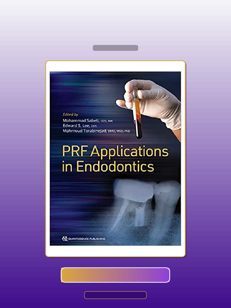 Test Bank for PRF Applications in Endodontics by Mohammad Sabeti Edward ...