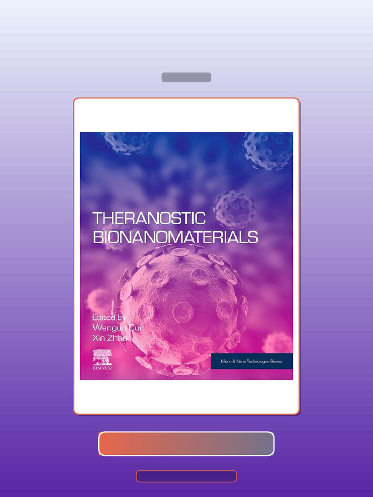 Test Bank for Theranostic Bionanomaterials Wenguo Cui | PDF | Multiple ...