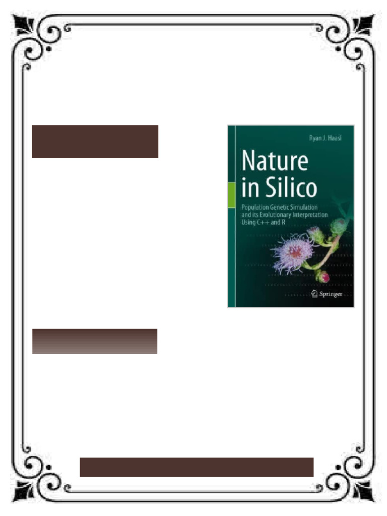 Nature in Silico Population Genetic Simulation and its Evolutionary ...
