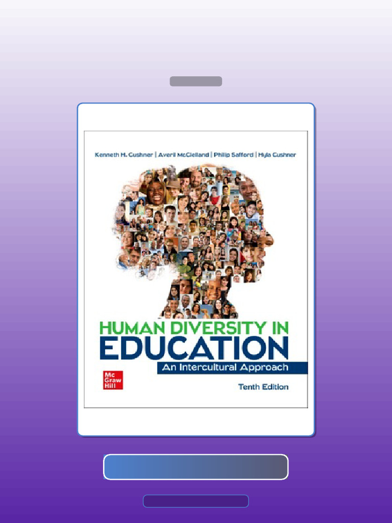 Test Bank for Human Diversity in Education 10th Edition Cushner | PDF ...
