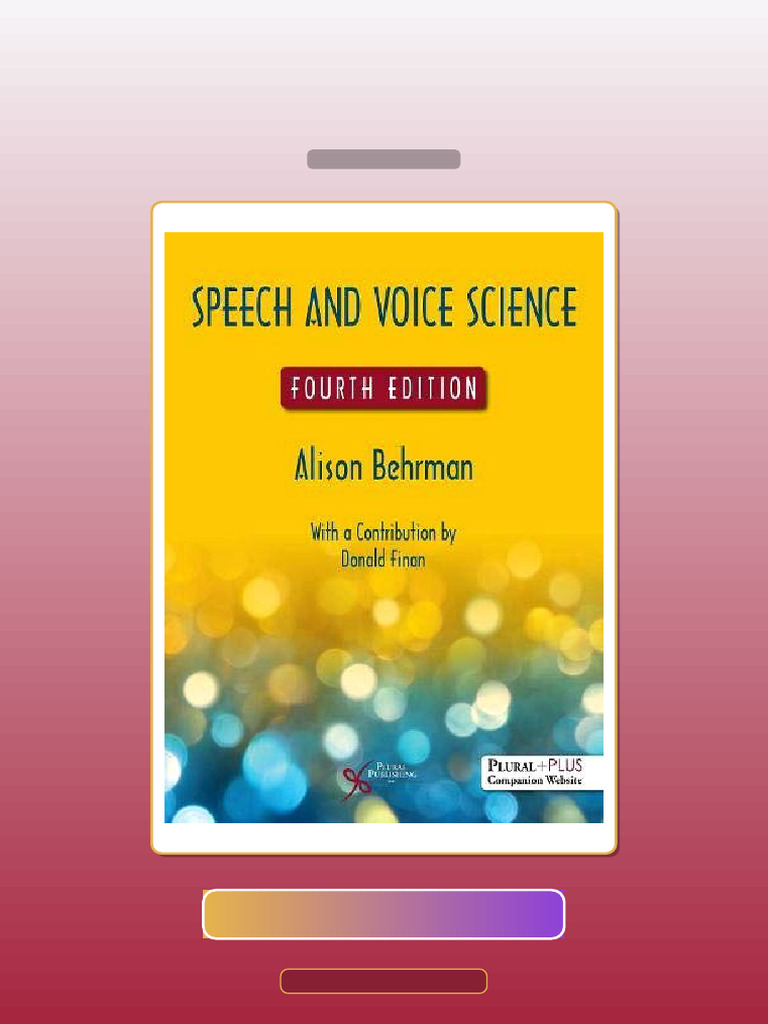 Test Bank for Speech and Voice Science 4th Edition | PDF | Multiple ...