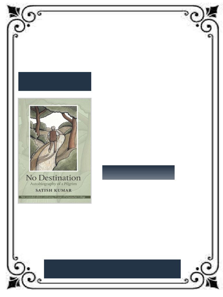 No Destination Autobiography of a Pilgrim 4th Edition Satish Kumar ...