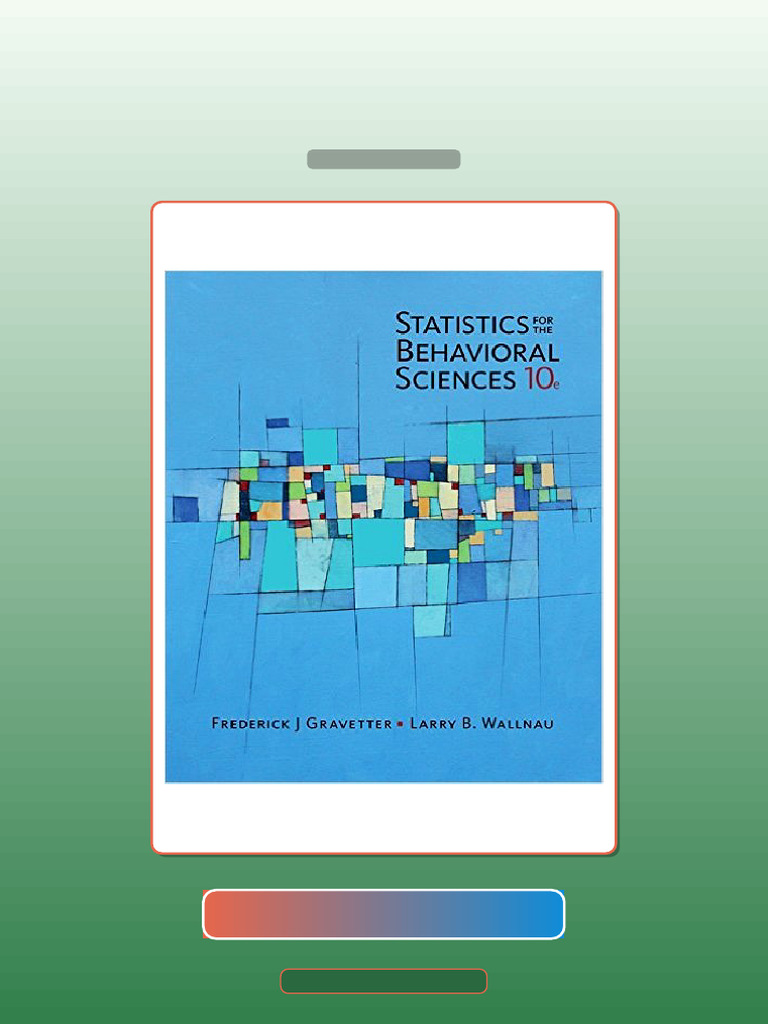 Test Bank for Statistics for the Behavioral Sciences 10th Edition ...