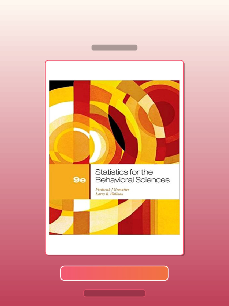 Test Bank for Statistics for the Behavioral Sciences 9th Edition by ...