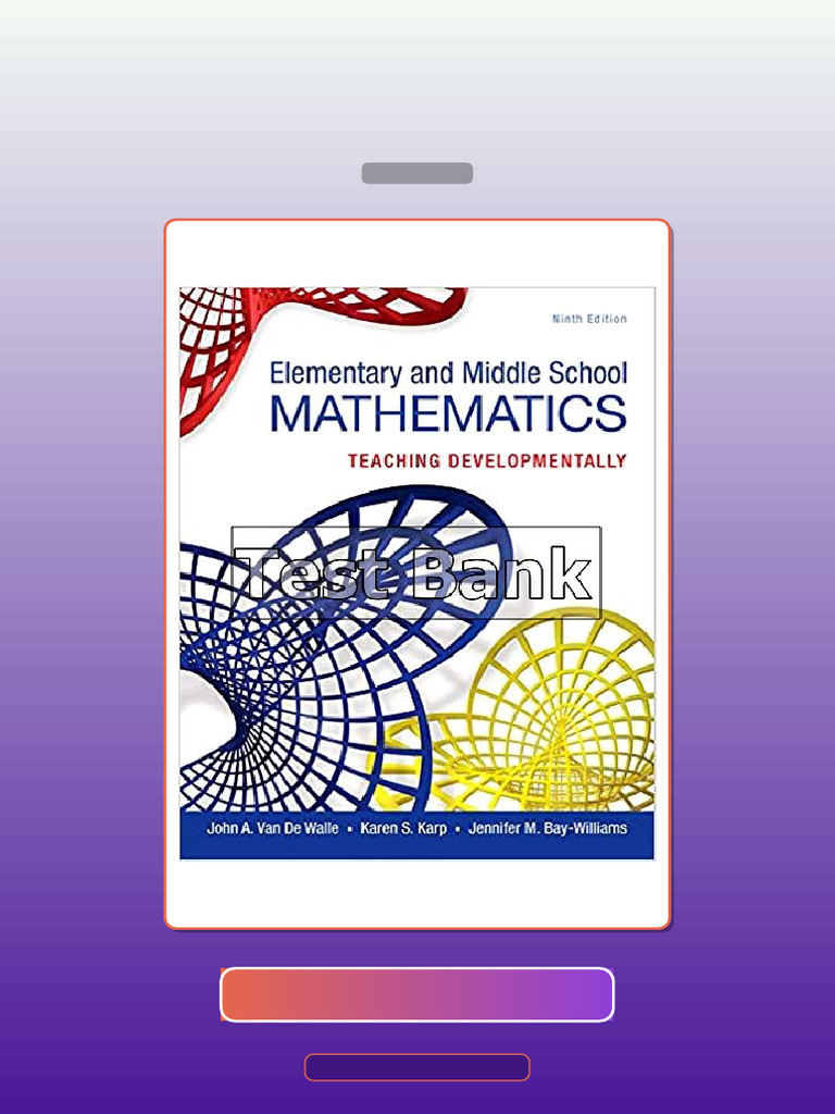 Test Bank for Elementary and Middle School Mathematics Teaching ...
