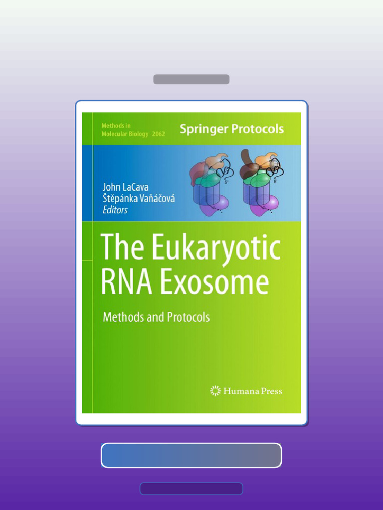 Test Bank for the Eukaryotic RNA Exosome Methods and Protocols 1st 2020 ...