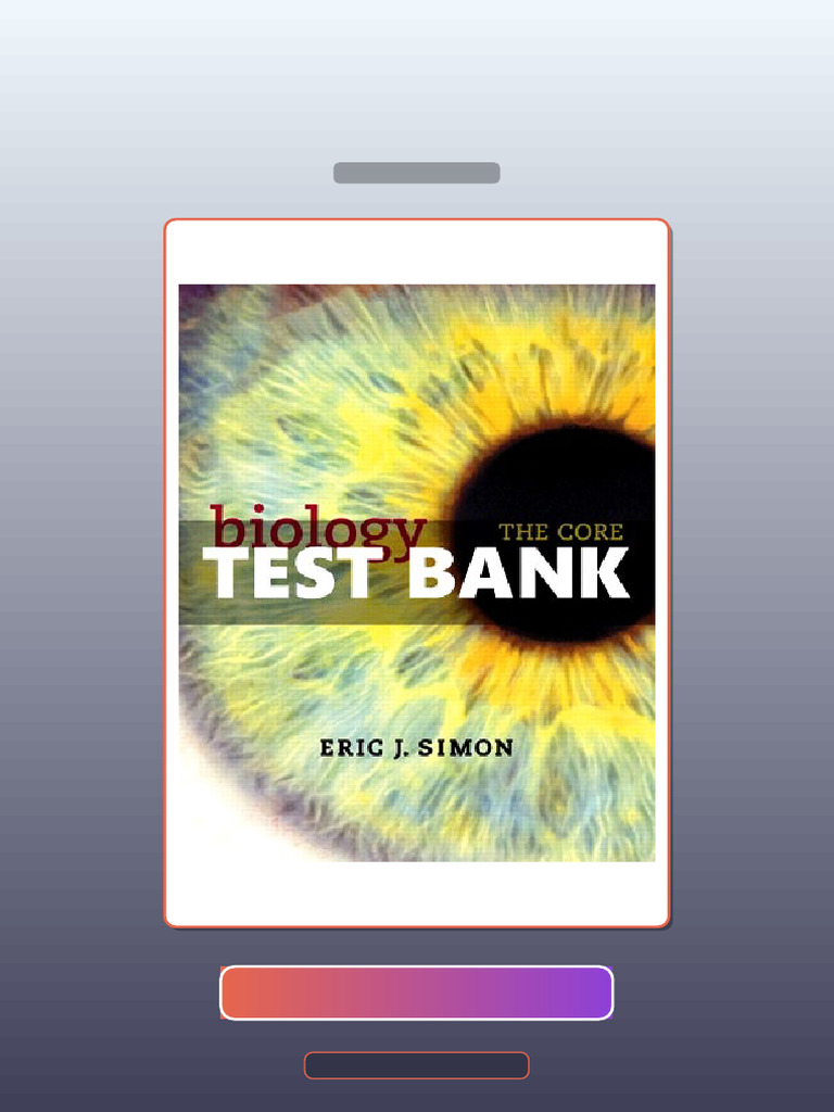 Test Bank for Biology the Core 1 Ed Simon | PDF | Science | Knowledge