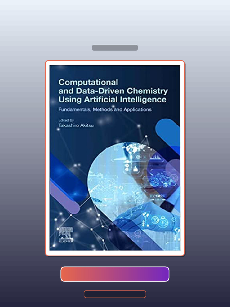 Test Bank for Computational and DataDriven Chemistry Using Artificial ...