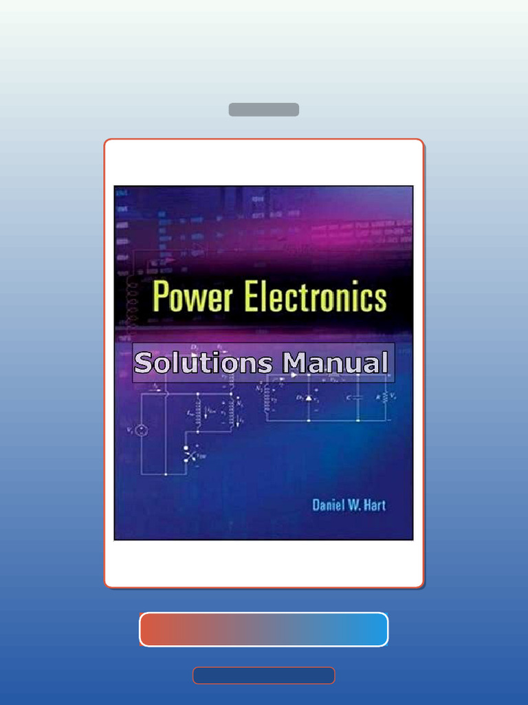 Test Bank for Power Electronics 1st Edition Hart | PDF | Power Electronics